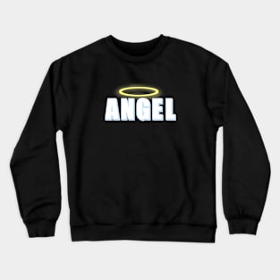 Angel! Crewneck Sweatshirt